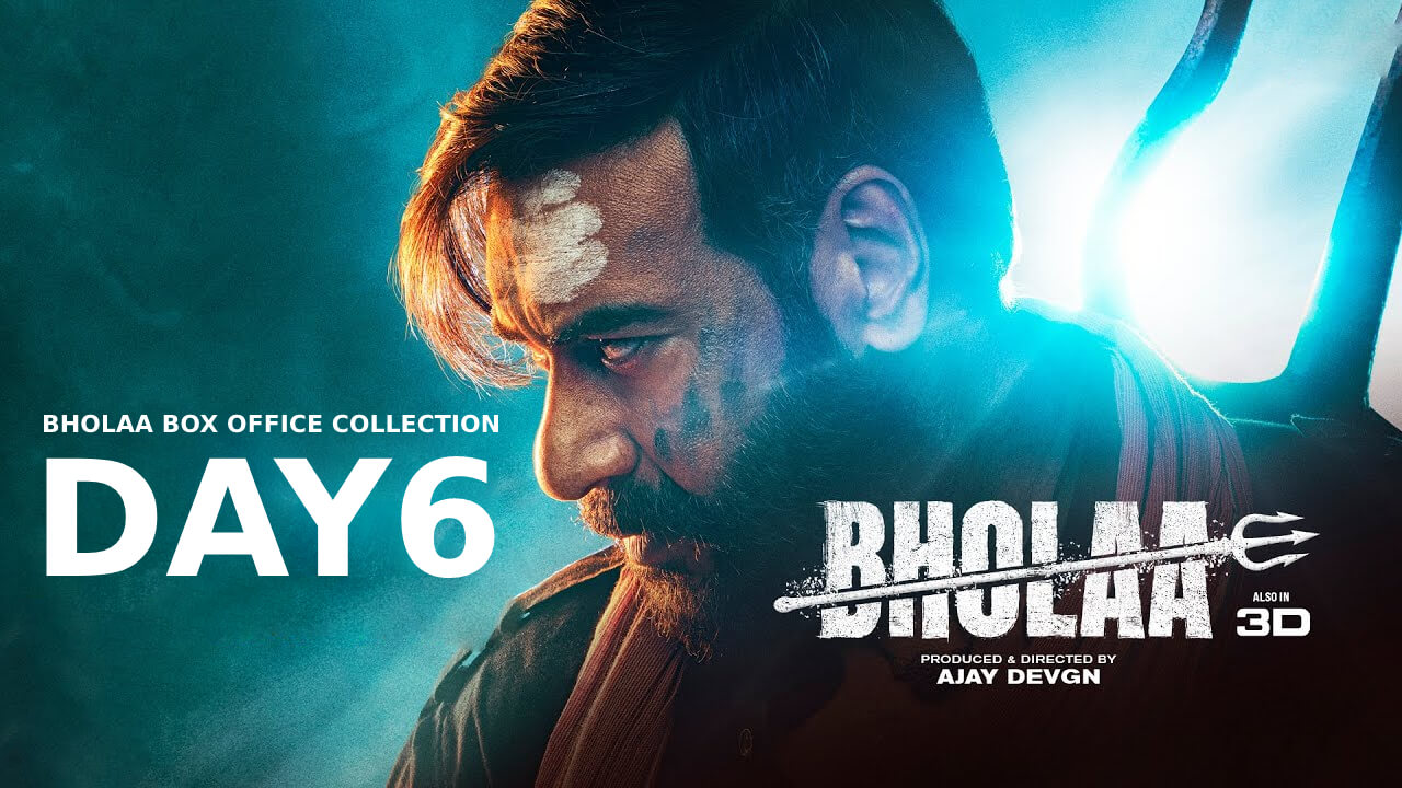 Bholaa Box Office Collection Day 6