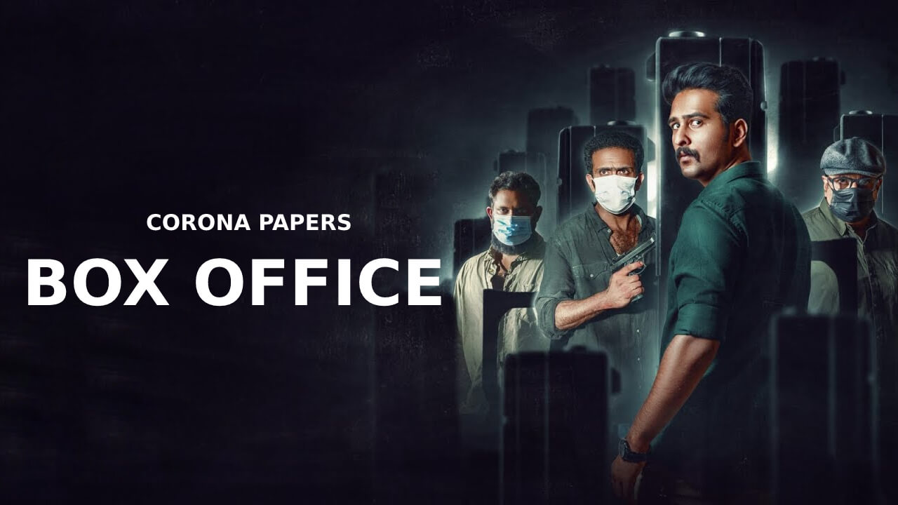 Corona Papers Box Office Collection - Worldwide & Domestic