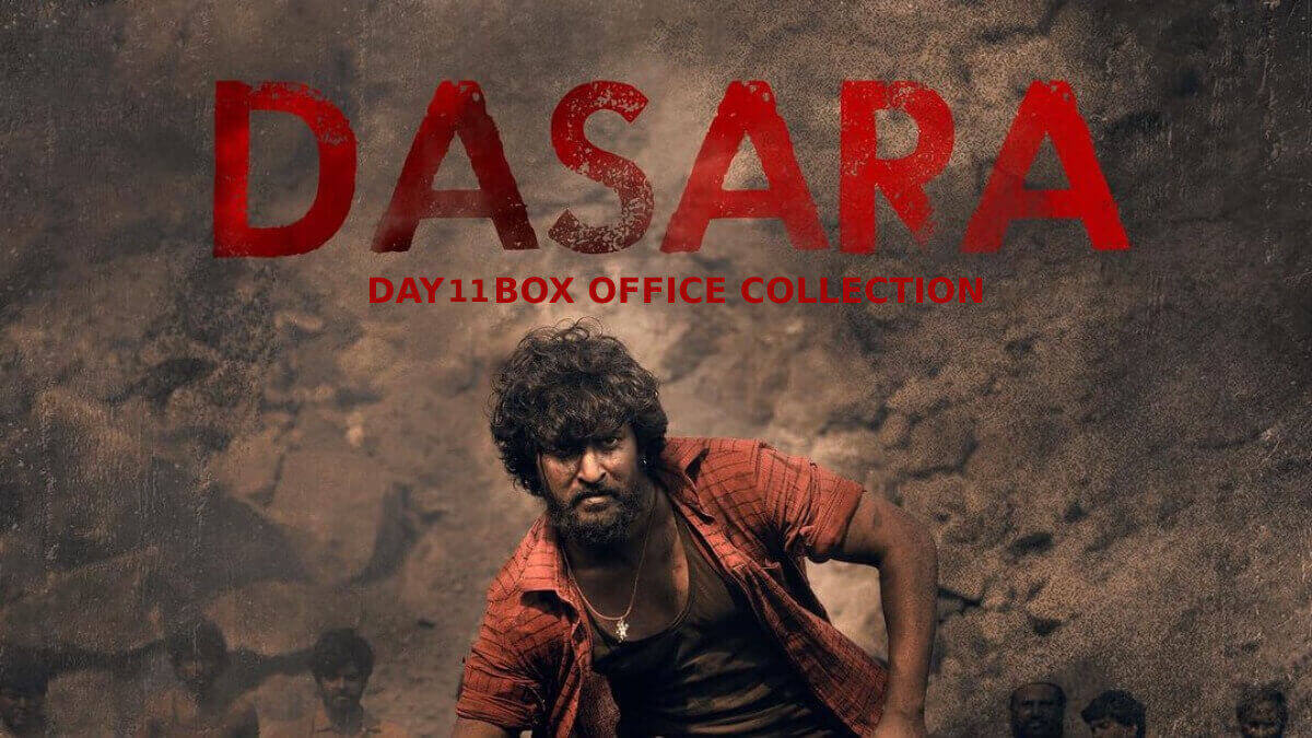 Dasara Box Office Collection Day 11