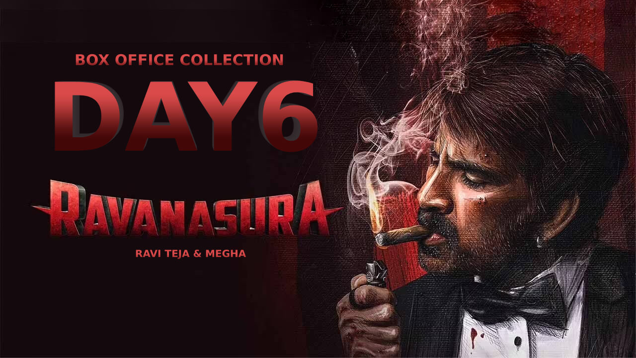 Ravanasura Box Office Collection Day 6